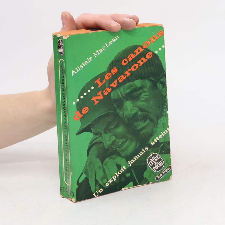 Alistair MacLean Les canons de Navarone