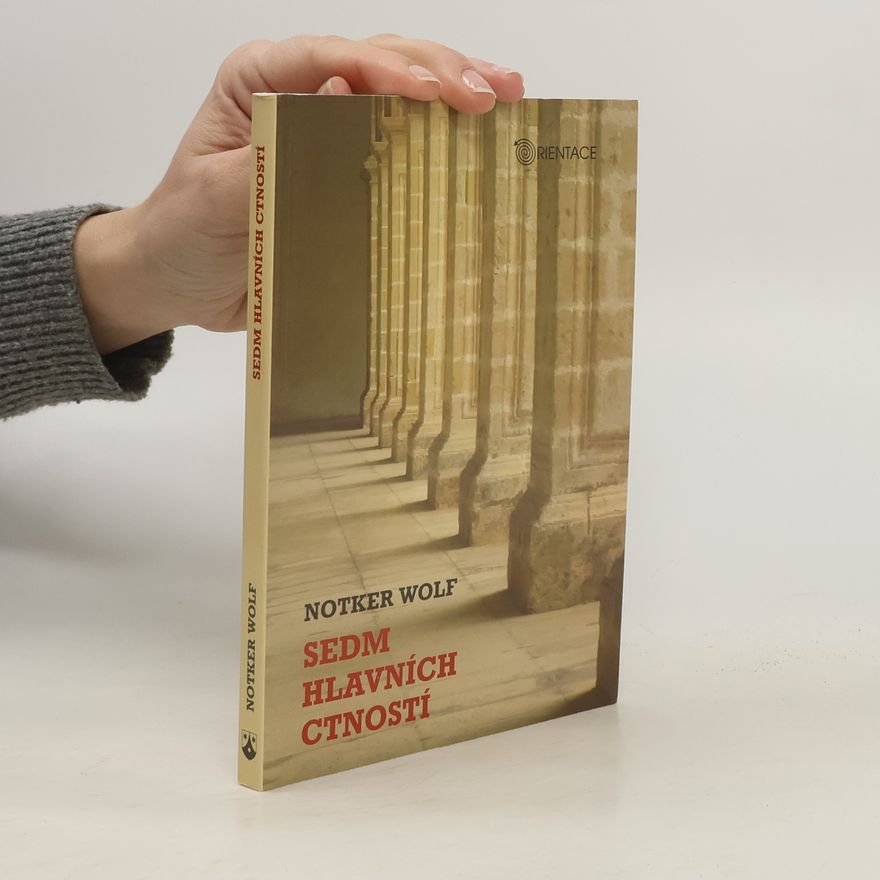Notker Wolf Sedm hlavních ctností