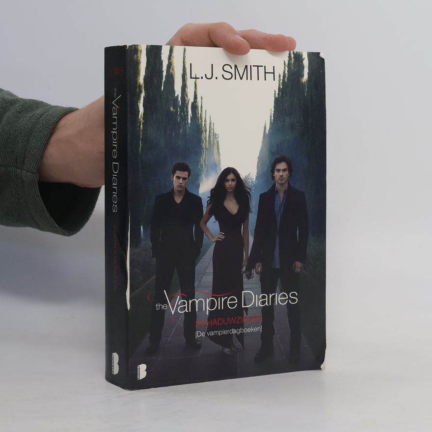L. J. Smithová  The Vampire Diaries: Schaduwzielen