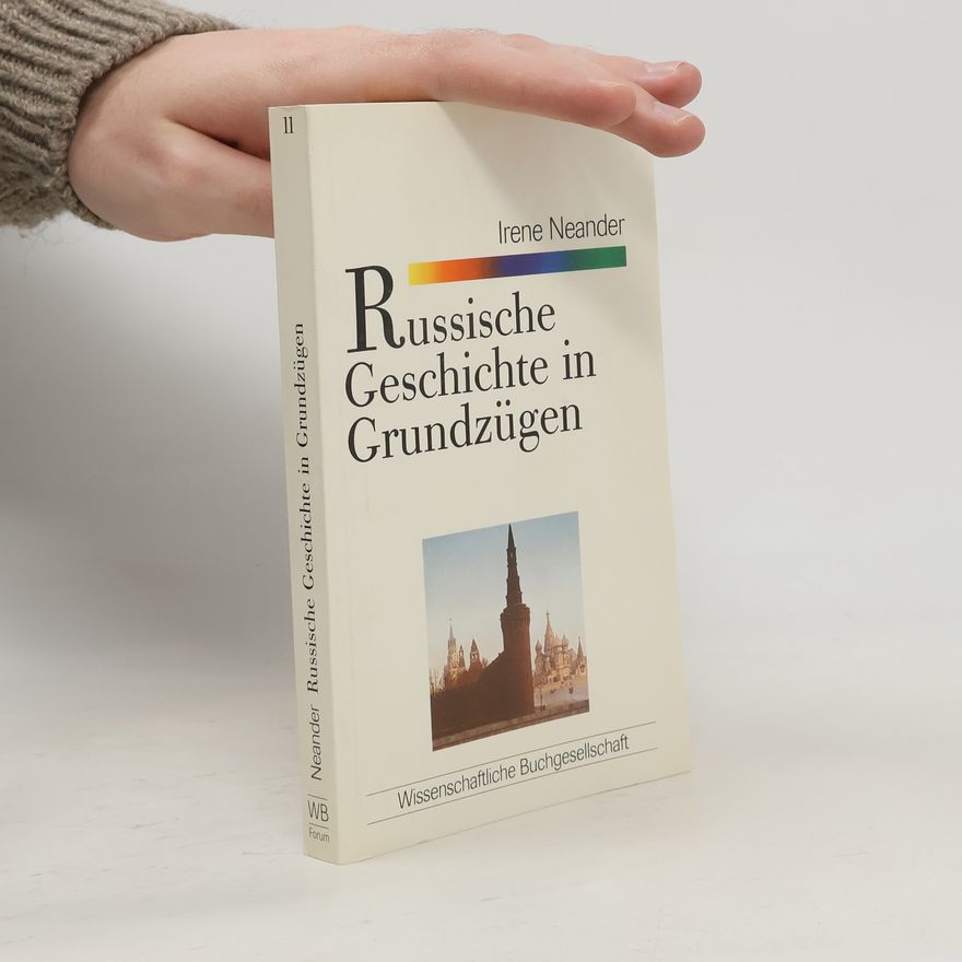 Irene Neander WB-Forum - 11: Russische Geschichte in Grundzügen