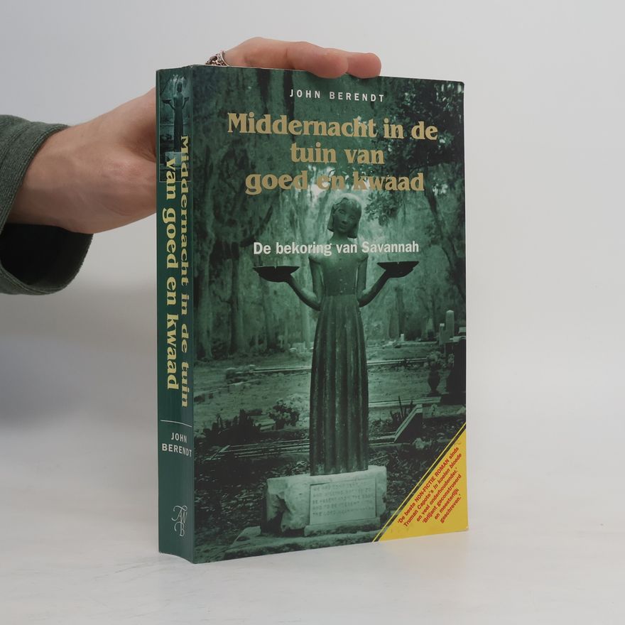 John Berendt Middernacht in de tuin van goed en kwaad