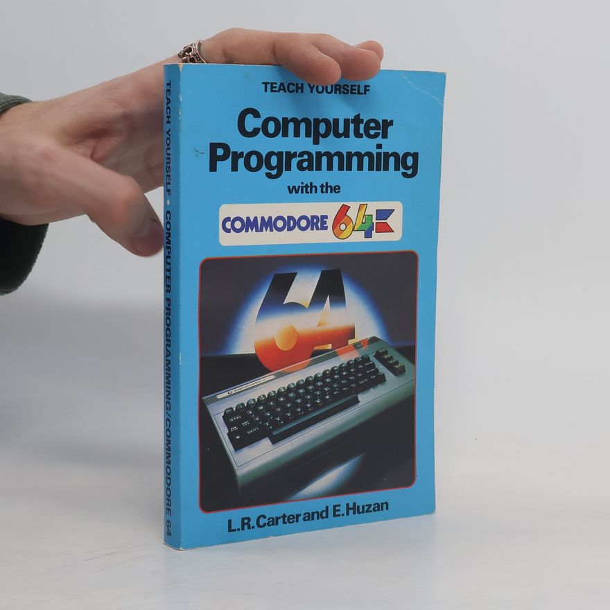 E. Huzan Computer Programming with the Commodore 64