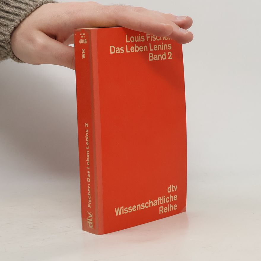 Louis Fischer Das Leben Lenins. Band 2
