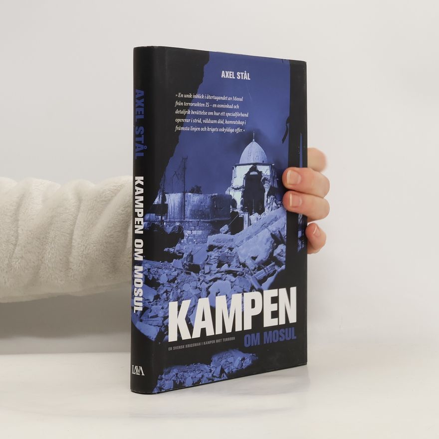 Axel Stål Kampen om Mosul
