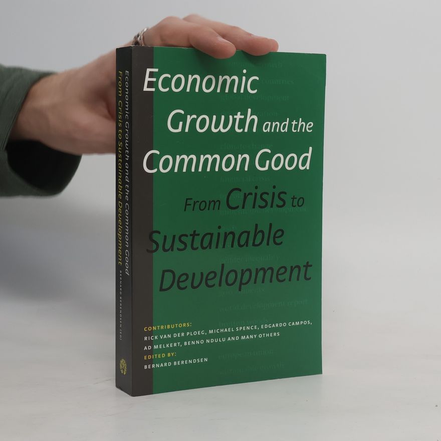 Benno Ndulu Economic Growth and the Common Good