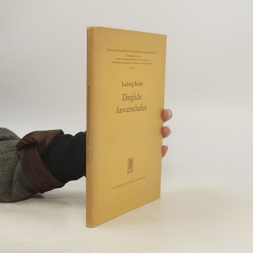 Ludwig Raiser Dingliche Anwartschaften