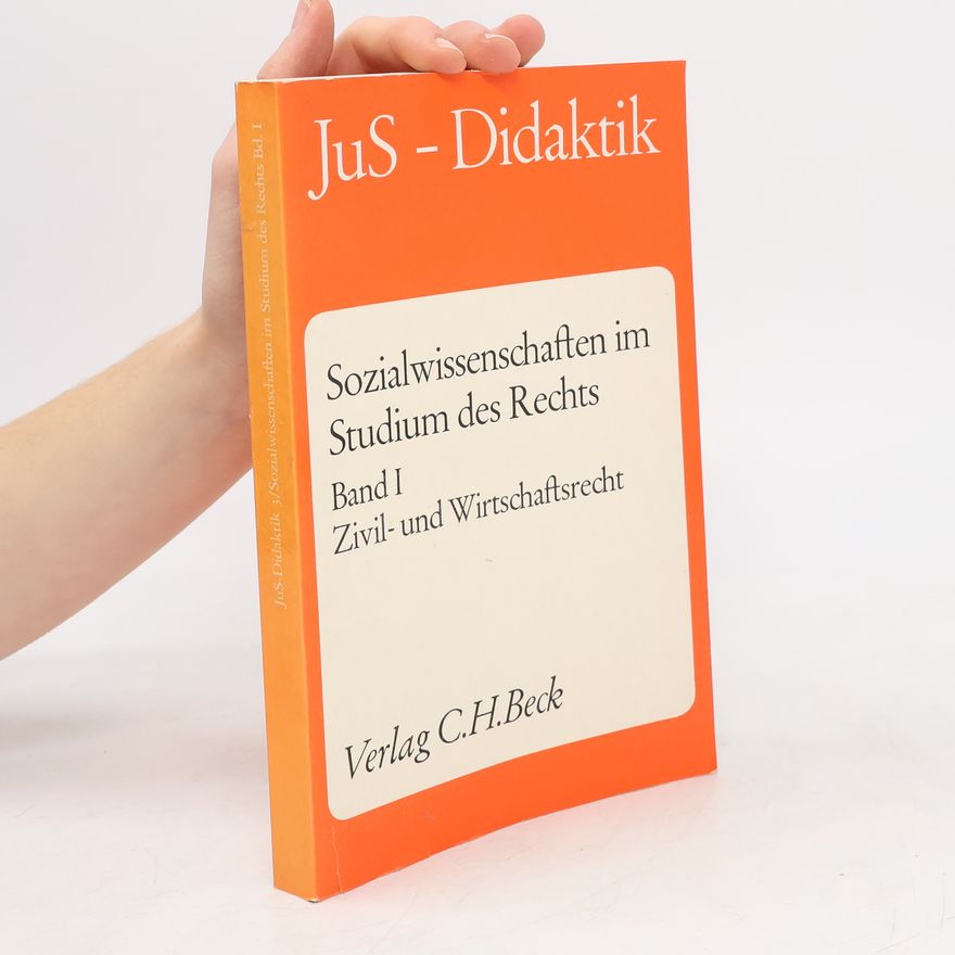 Norbert Horn JuS-Didaktik - 1: Sozialwissenschaften im Studium des Rechts