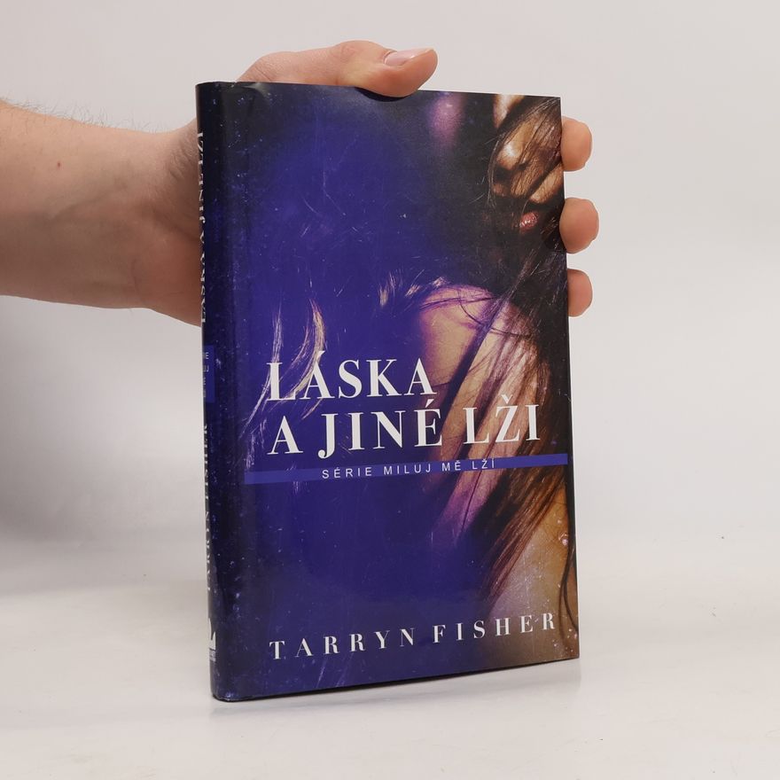 Tarryn Fisher Láska a jiné lži