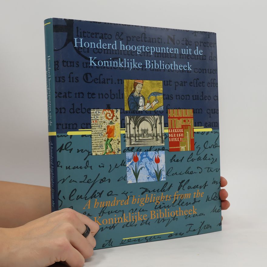 AA.VV. Honderd hoogtepunten uit de Koninklijke Bibliotheek