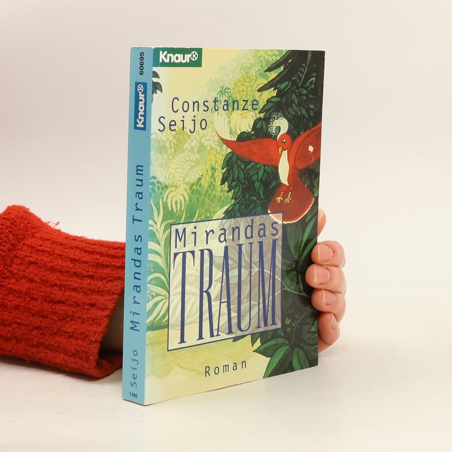 Constanze Seijo Mirandas Traum