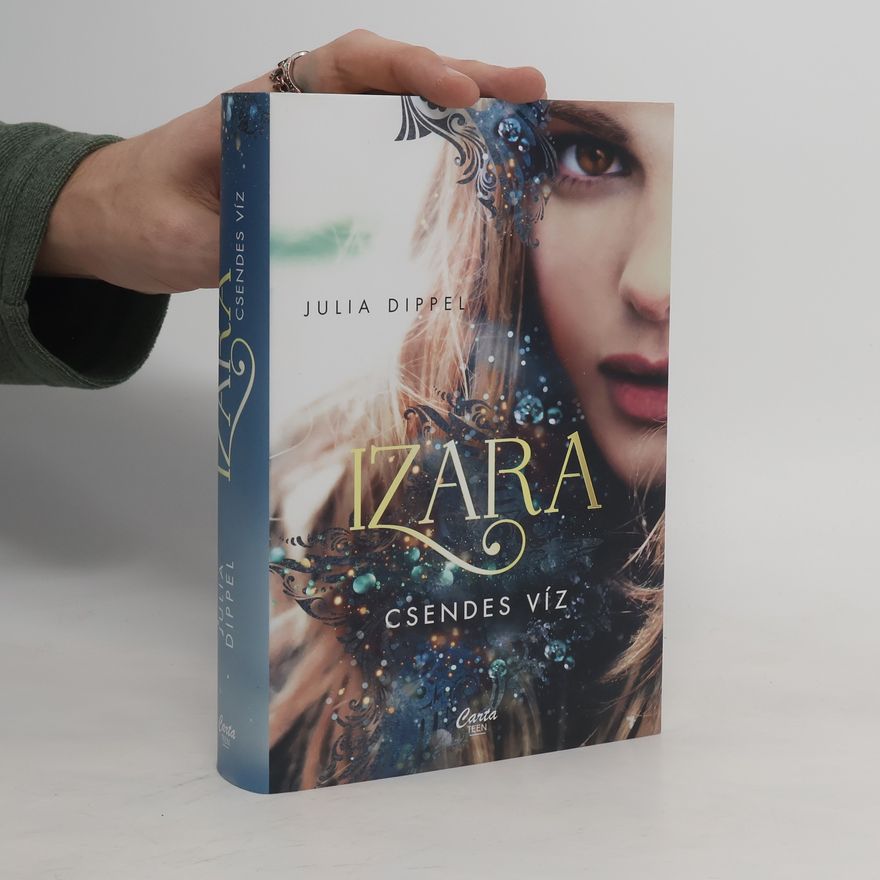 Julia Dippel Izara: Csendes víz