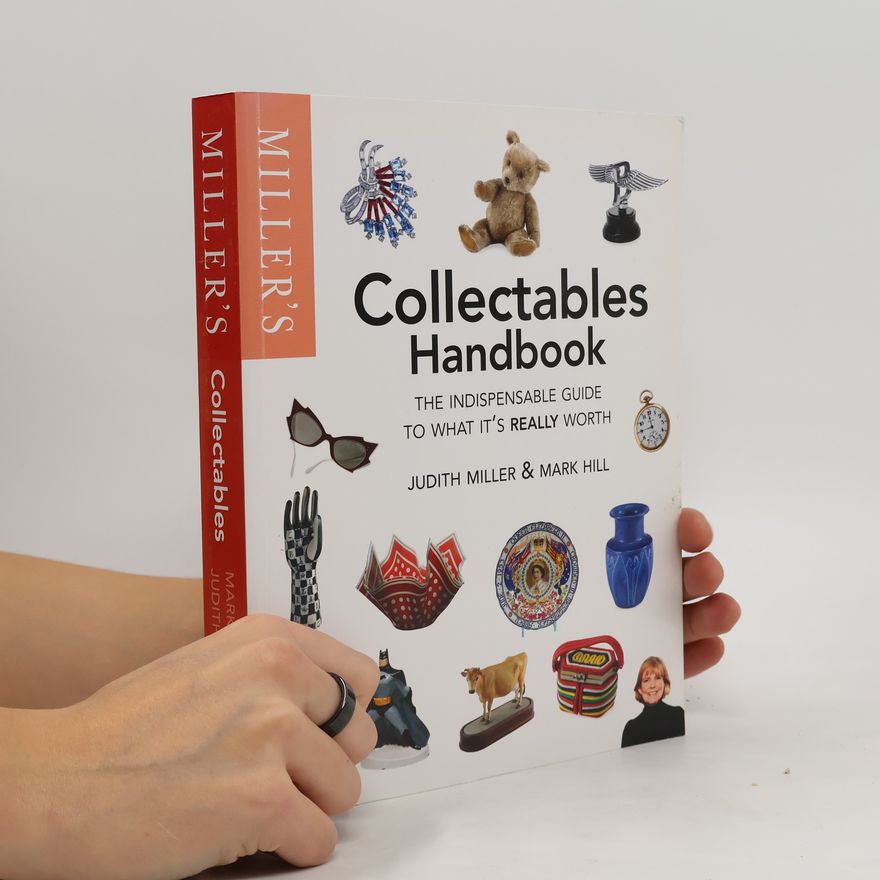 Judith Miller Miller's Collectables Handbook