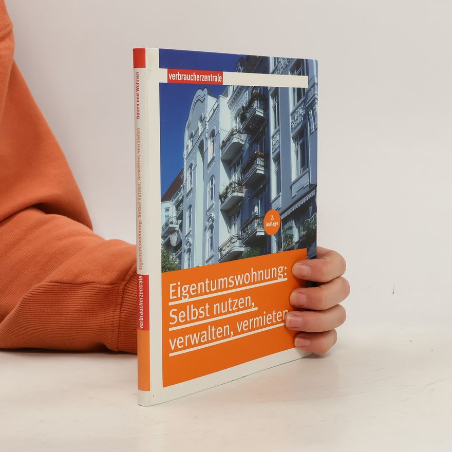 Mascha Valentin Eigentumswohnung - selbst nutzen, verwalten, vermieten