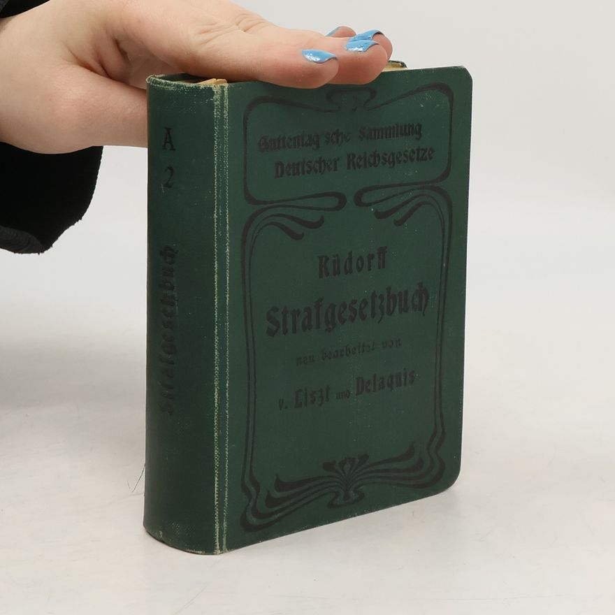Franz v. Liszt Strafgesetzbuch für das Deutsche Reich