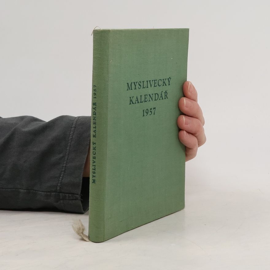 Kolektiv autorů Myslivecký kalendář 1957