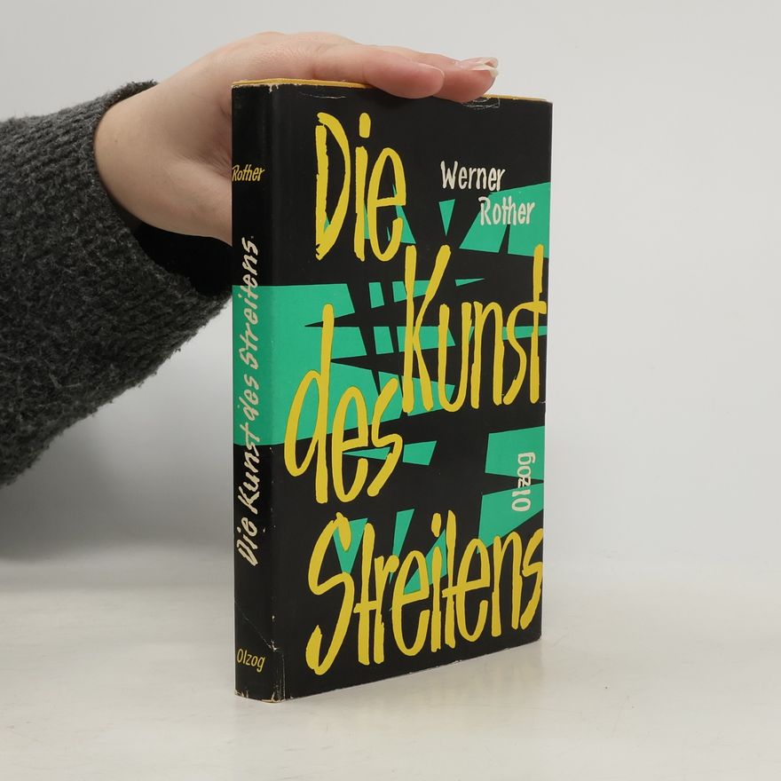 Werner Rother Die Kunst des Streitens