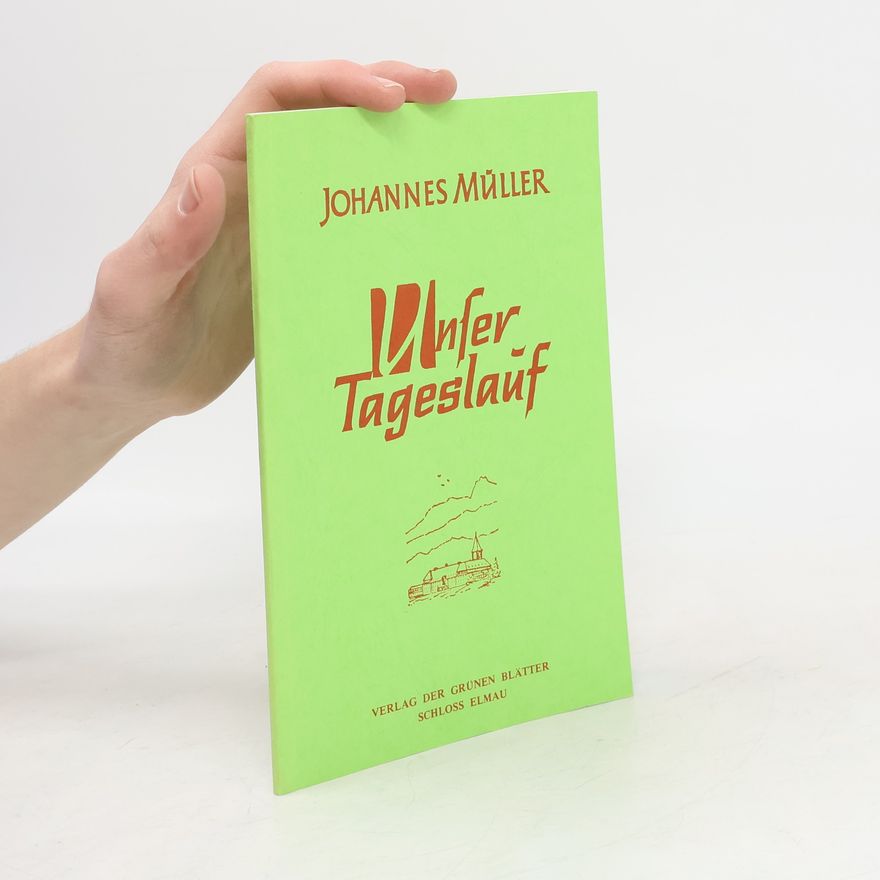 Johannes Müller Unser Tageslauf
