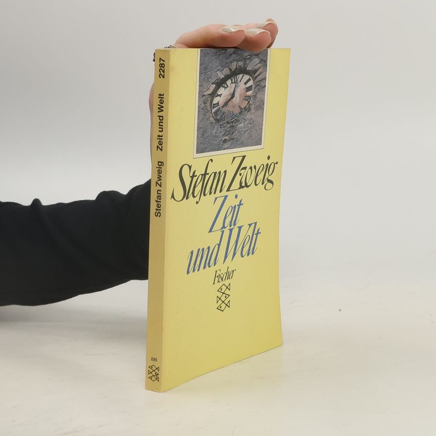 Stefan Zweig Zeit und Welt