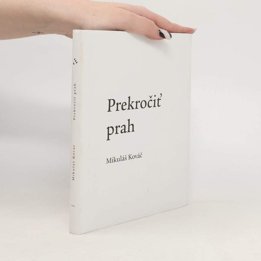 Mikuláš Kováč Prekročiť prah