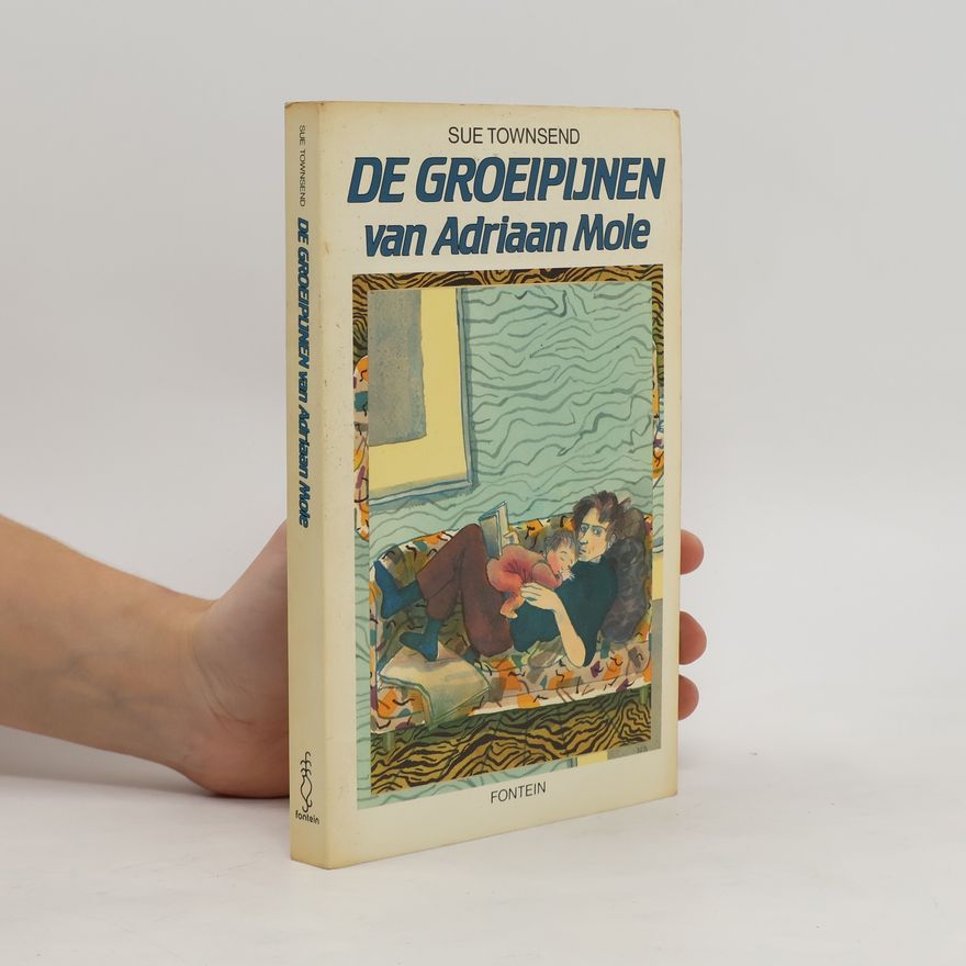 Sue Townsendová De groeipijnen van Adriaan Mole