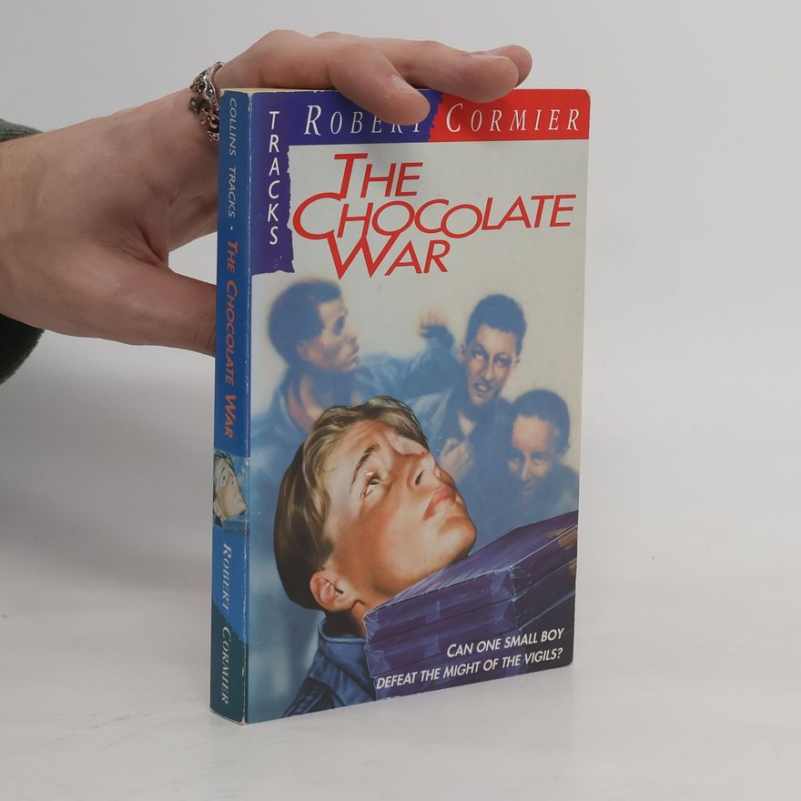 Robert Cormier The Chocolate War