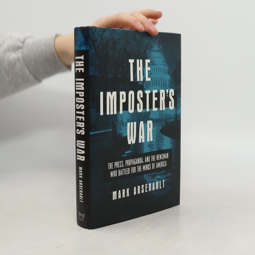 Mark Arsenault The Imposter's War