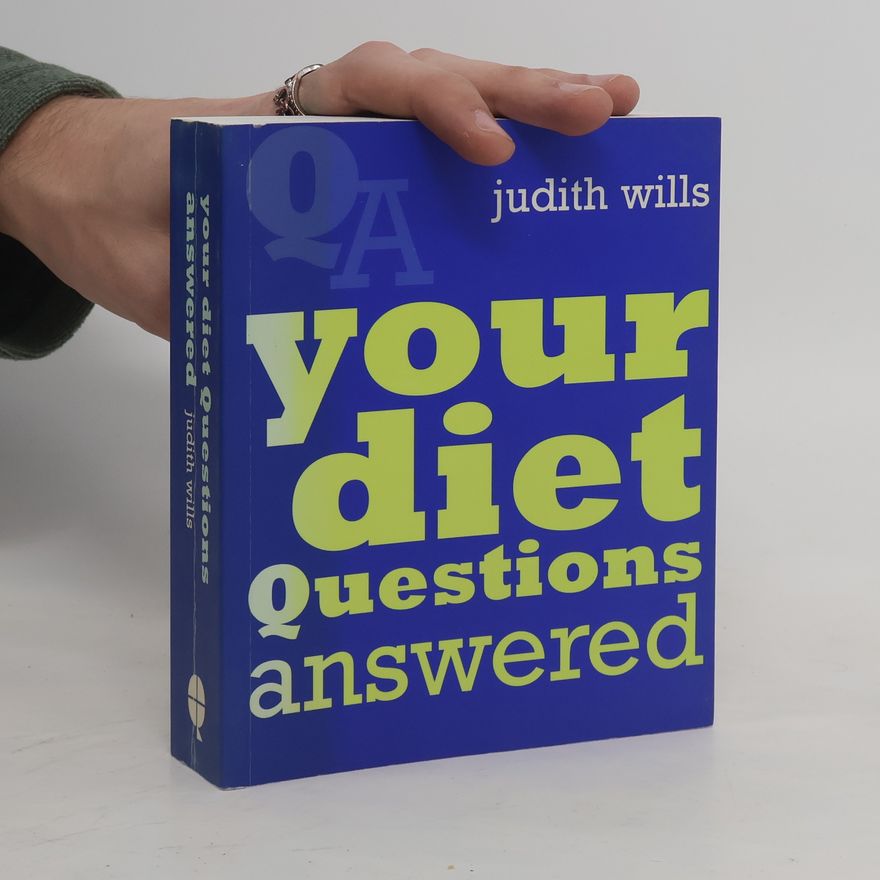 Judith Wills Your Diet Questions Answered