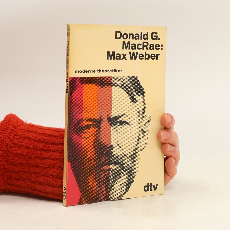 Donald MacRae Max Weber