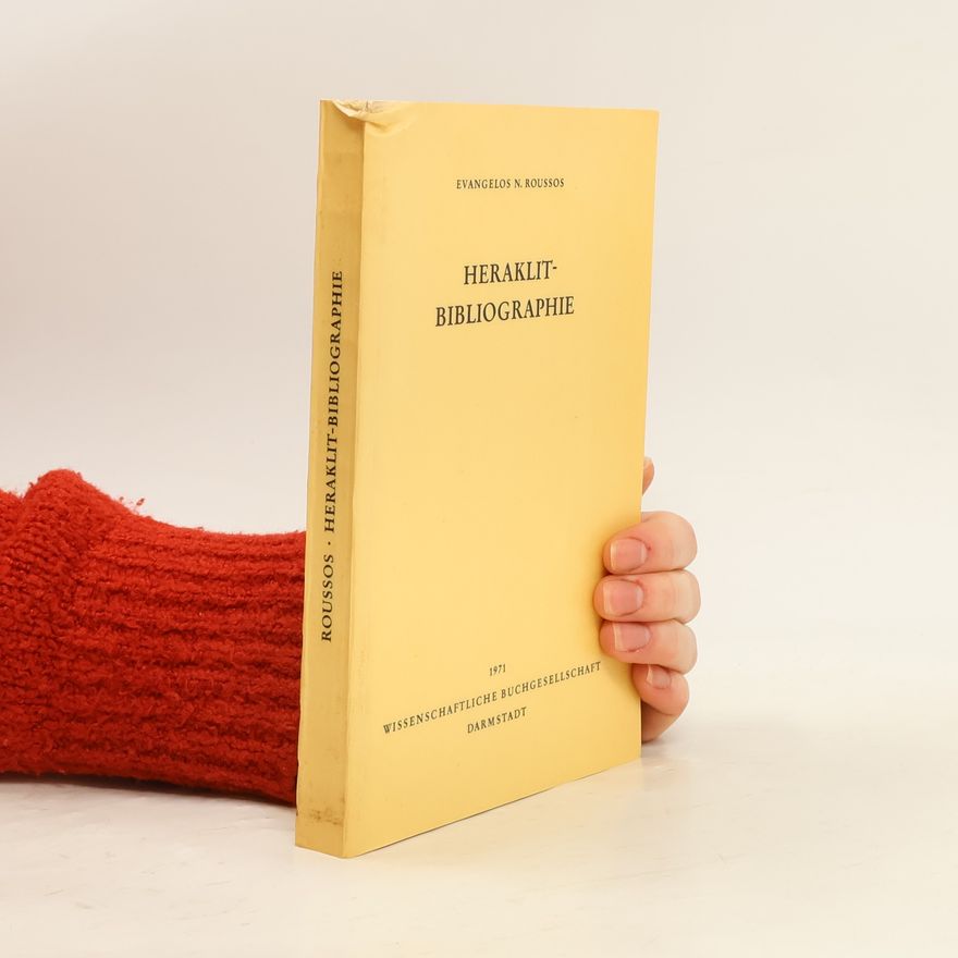 Evangelos N. Roussos Heraklit-Bibliographie