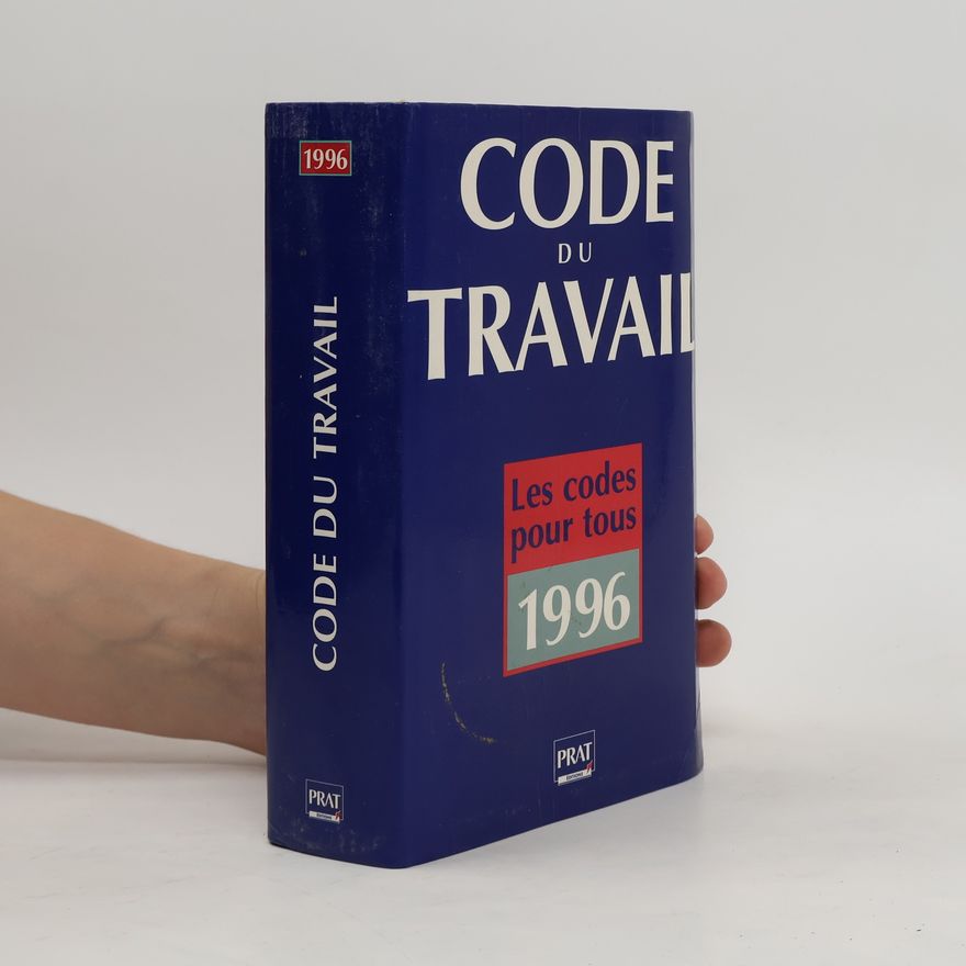 Various authors Code du travail: Edition 1996
