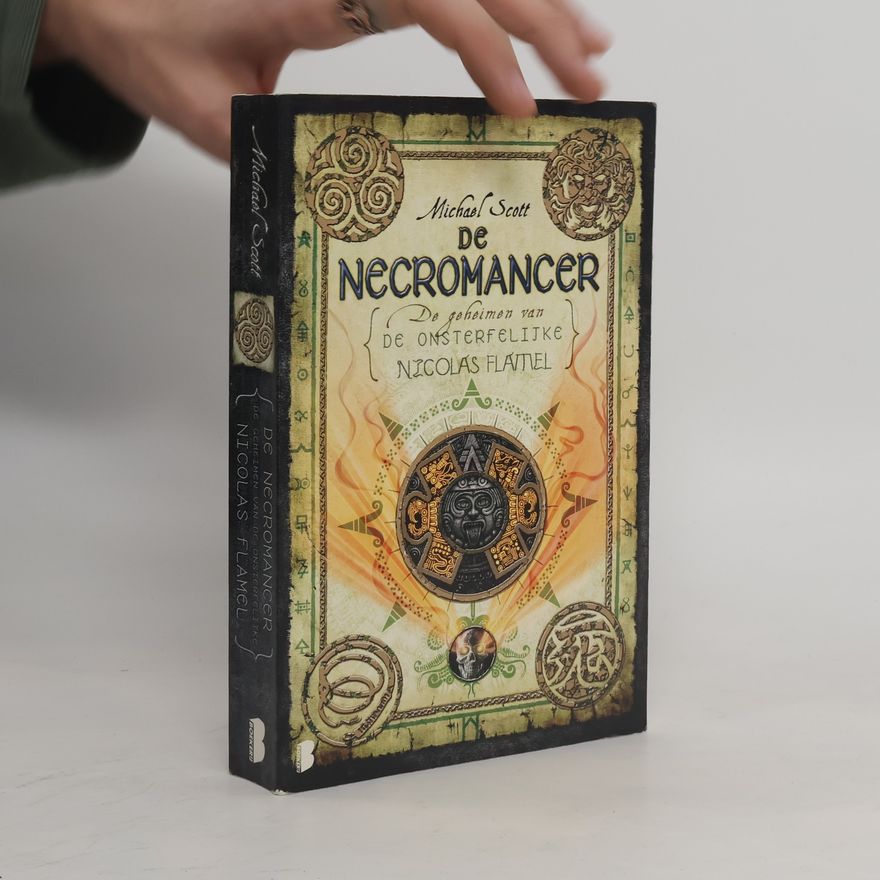 Michael Scott De geheimen van de onsterfelijke Nicolas Flamel - 4: De necromancer