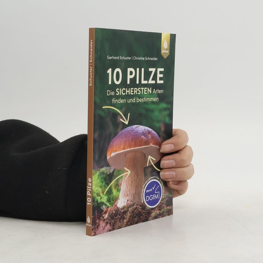 Christine Schneider 10 Pilze
