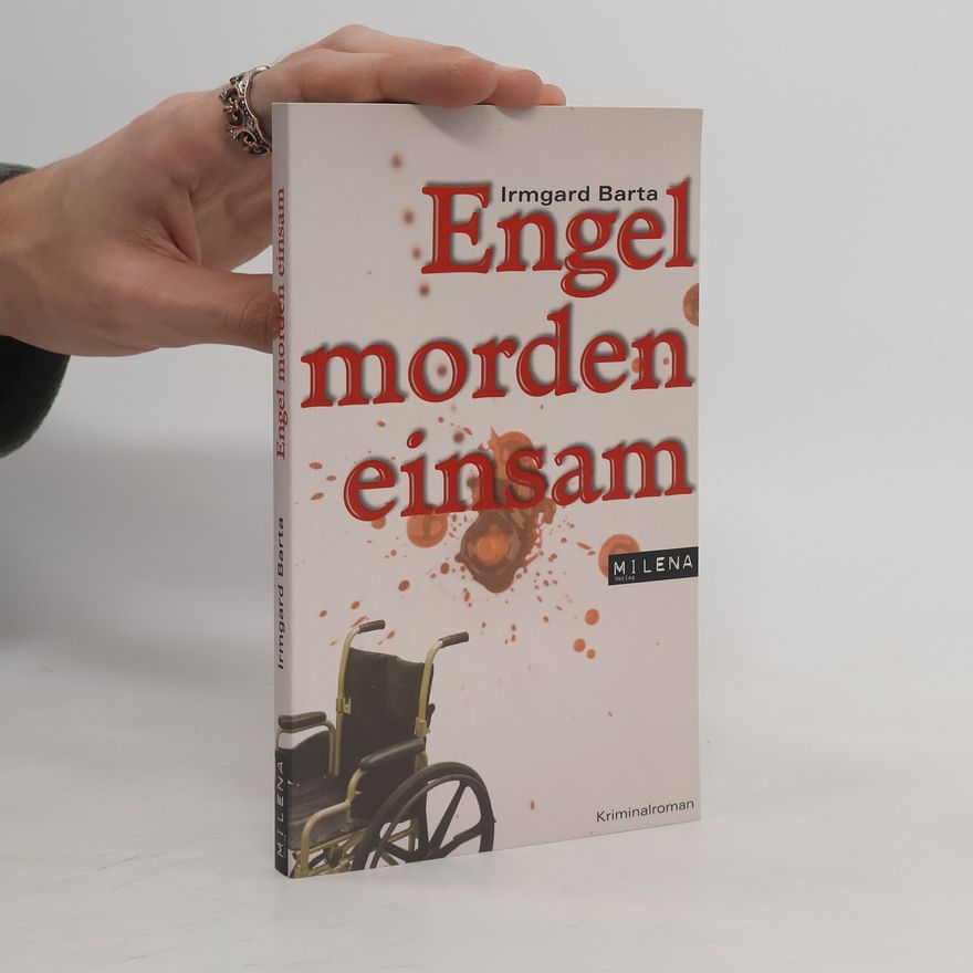 Imgard Barta Engel morden einsam