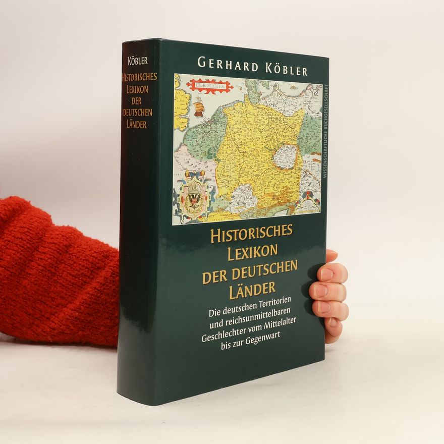 Gerhard Köbler Historisches Lexikon der deutschen Länder