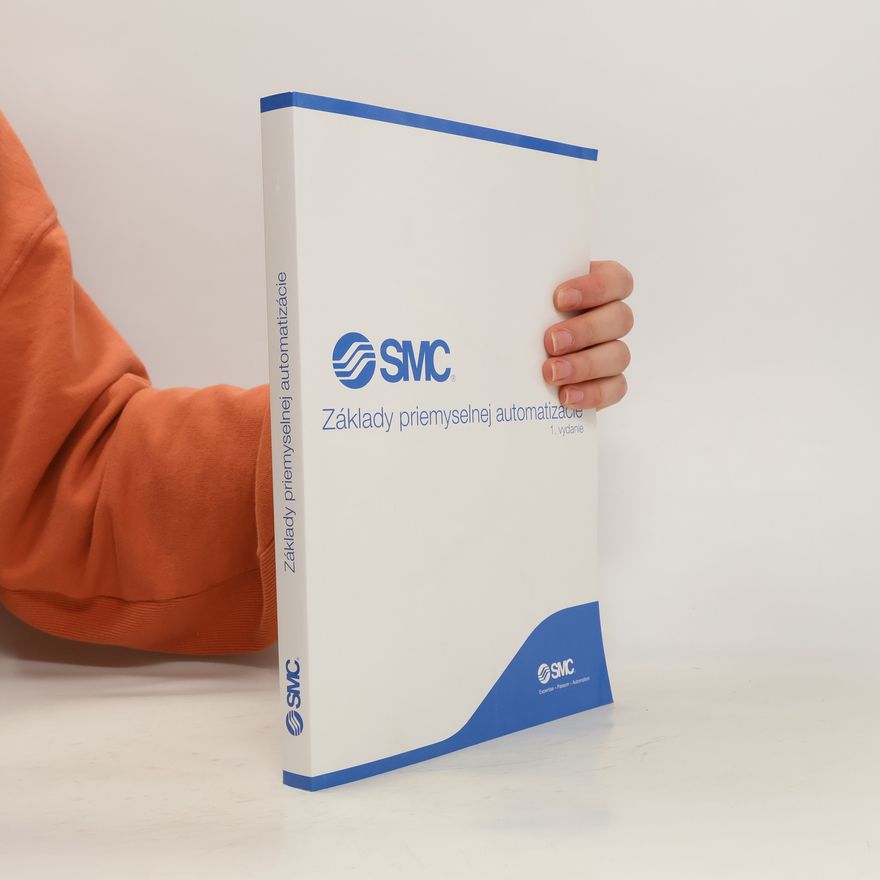 Collectif d'auteurs SMC základy priemyselnej automatizace
