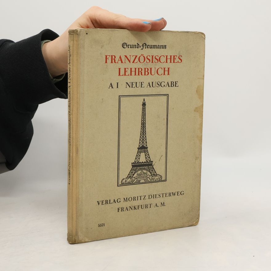 Autorenkollektiv Grund-Neumann Französisches Lehrbuch A 1 Neue Ausgabe