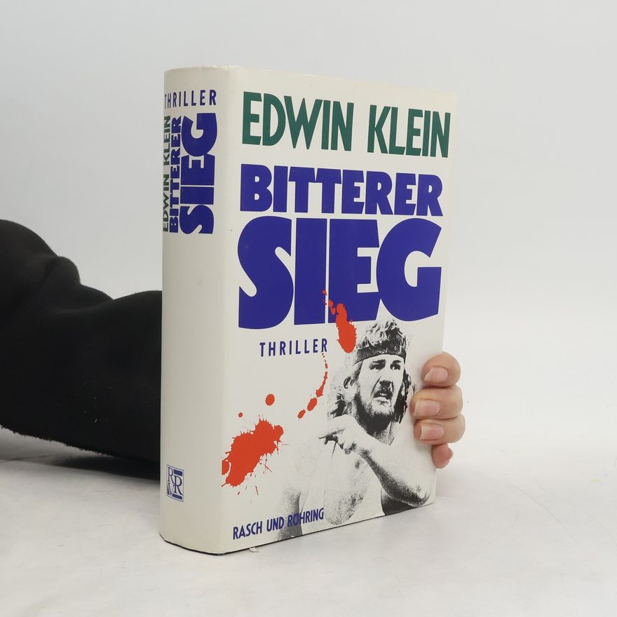 Edwin Klein Bitterer Sieg
