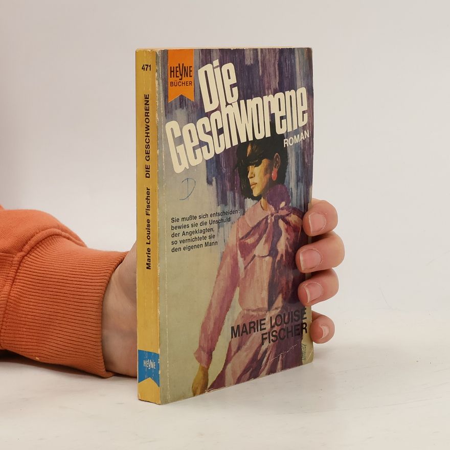 Marie Louise Fischer Die Geschworene