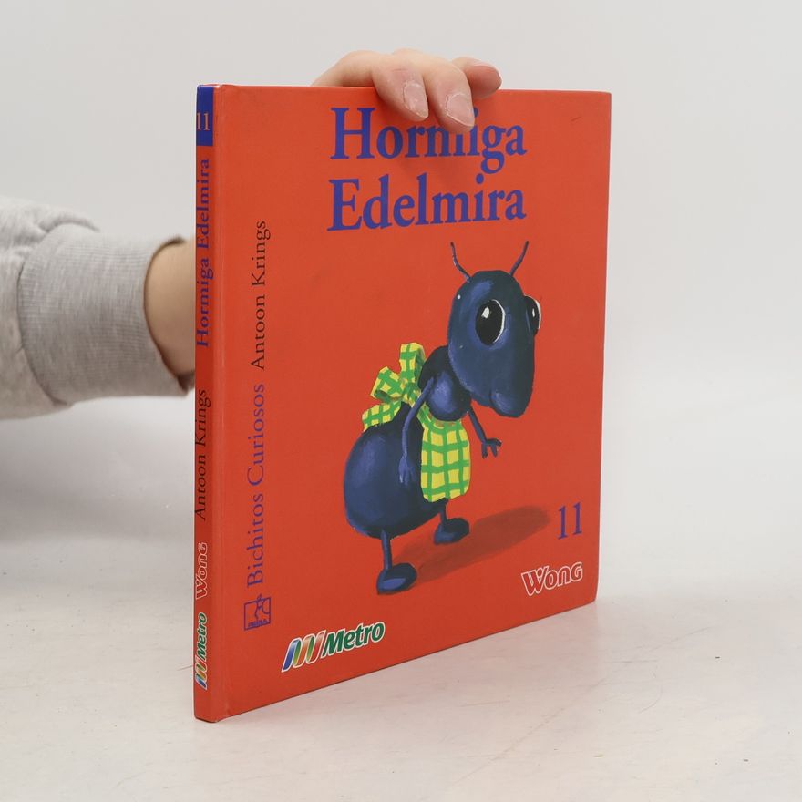 Antoon Krings Hormiga Edelmira