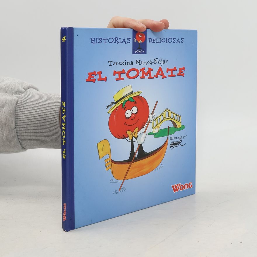 GOMAR Historias deliciosas - 4: El tomate
