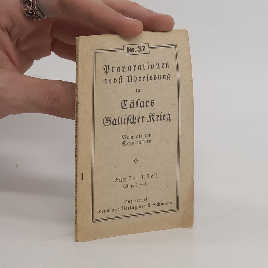 Various authors Cäsars Gallischer Krieg 7/1