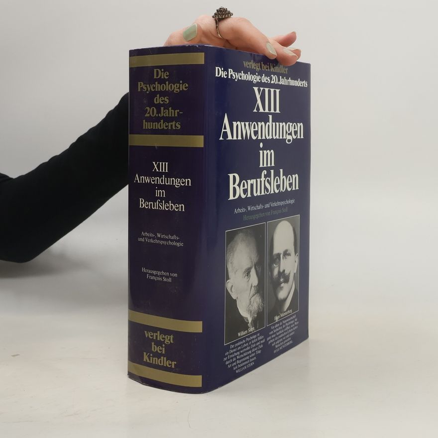 Autorenkollektiv Die Psychologie des 20. Jahrhunderts. Anwendungen im Berufsleben