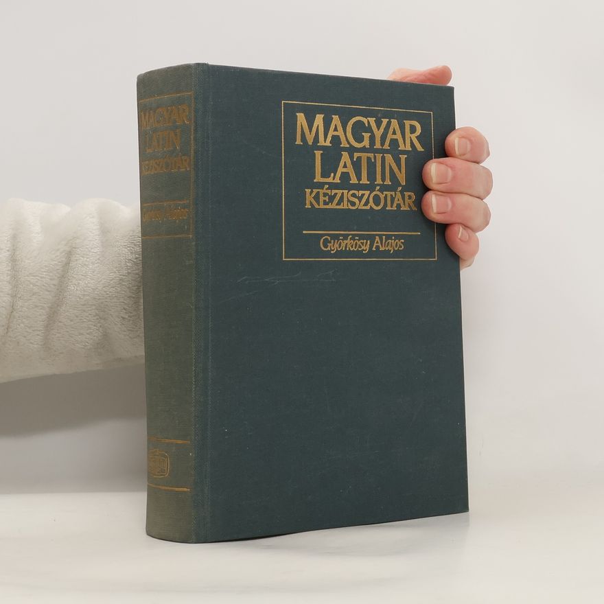 Alajos Györkösy Magyar Latin Kéziszótár