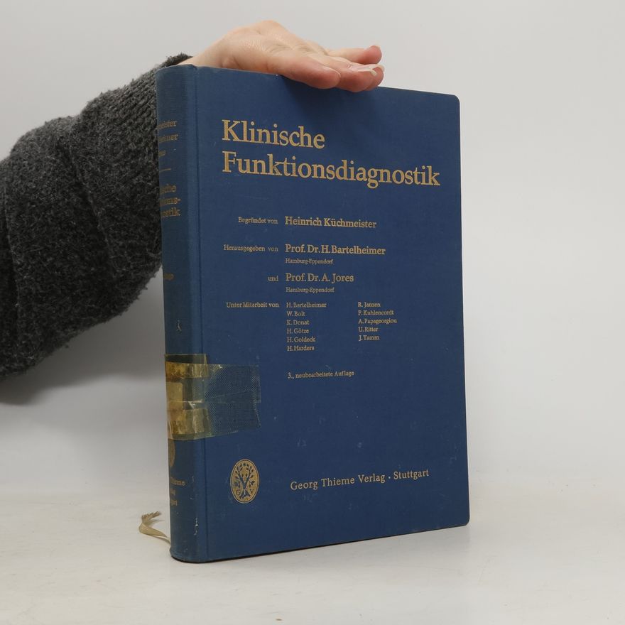 Heinrich Küchmeister Klinische Funktionsdiagnostik.