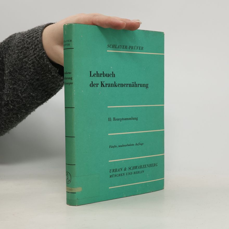 Carl Robert Schlayer Lehrbuch der Krankenernährung