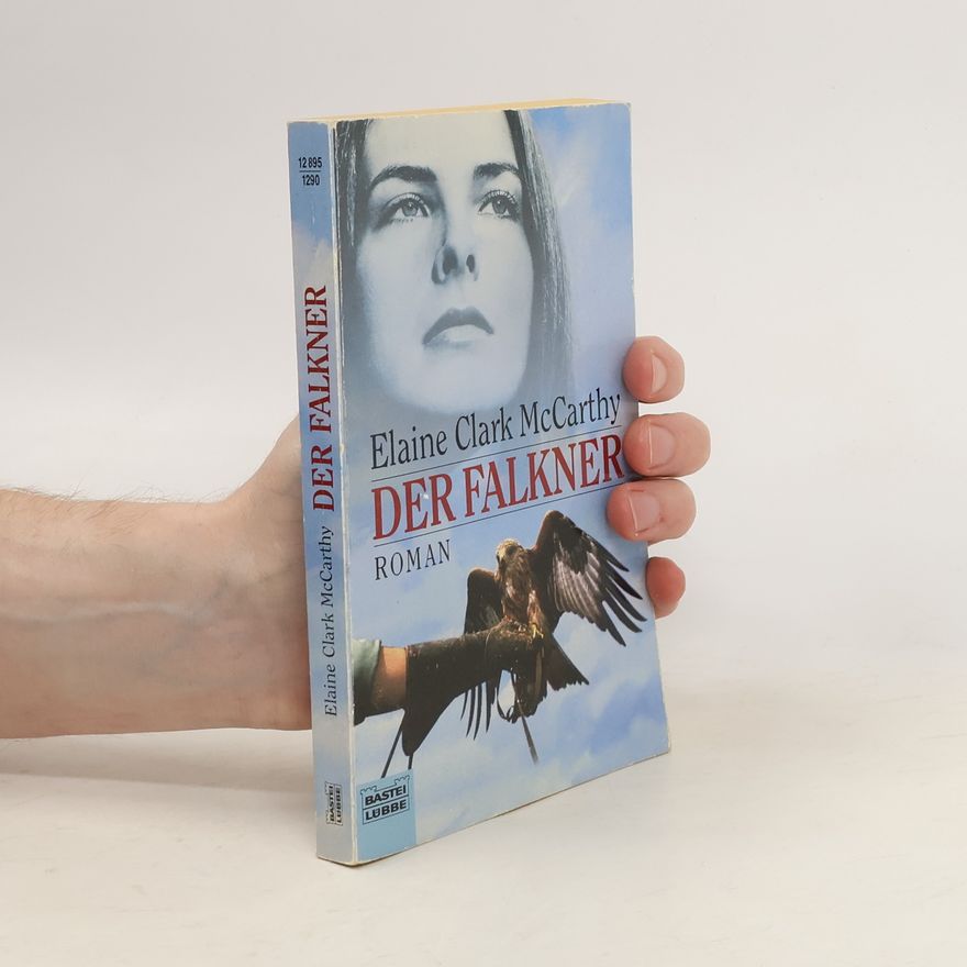 Elaine Clark MacCarthy Der Falkner