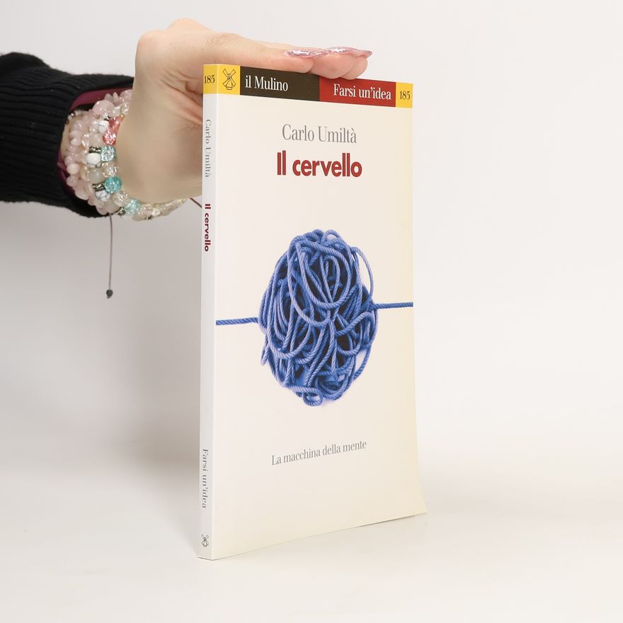 Carlo Umiltà Farsi un'idea - 185: Il cervello