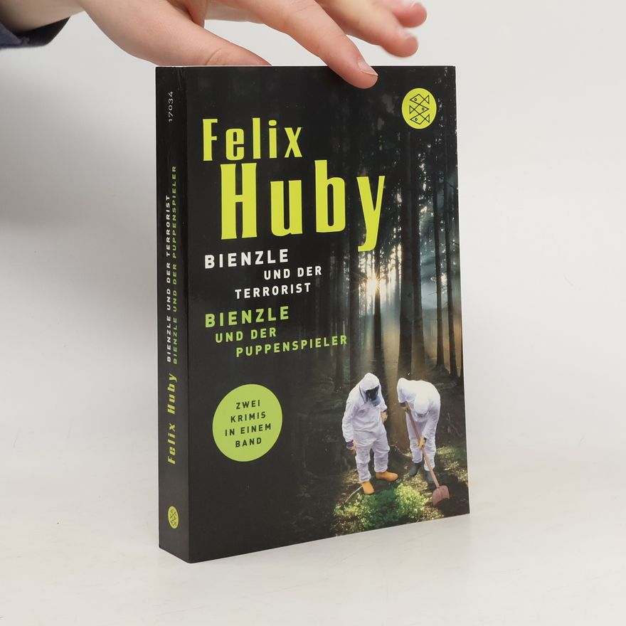 Felix Huby Bienzle und der Terrorist und Bienzle und der Puppenspieler