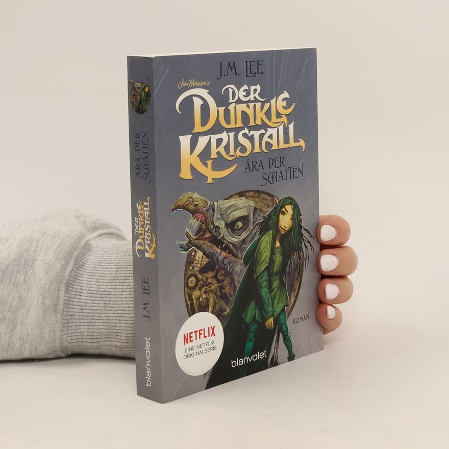 J. Lee Der Dunkle Kristall. Ära der Schatten