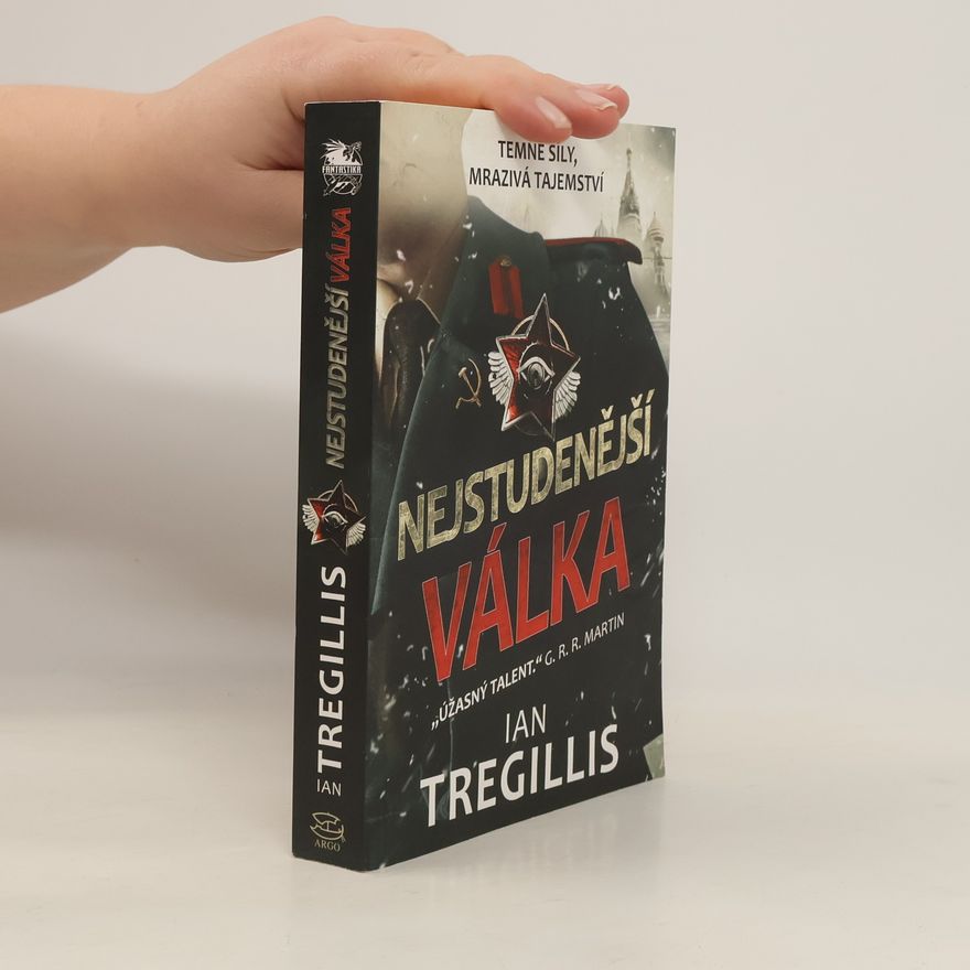 Ian Tregillis Nejstudenější válka